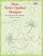 More Twice-Quilted Designs: For Continuous-Line Quilting