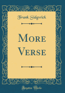 More Verse (Classic Reprint)