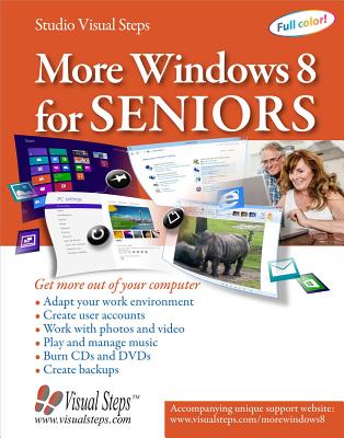 More Windows 8 for Seniors: Get More Out of Your Computer - Studio Visual Steps