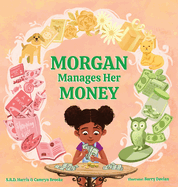Morgan Manages Her Money