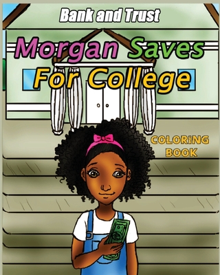 Morgan Saves for College: Coloring Book - Lynch Purcell, Tomeka