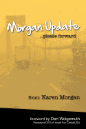 Morgan Update: Please Forward: Choosing Hope, Joy and Vulnerability in the Midst of Crisis