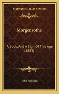 Morgenrothe: A Book, and a Sign of This Age (1883)