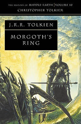 Morgoth's Ring - Tolkien, Christopher, and Tolkien, J. R. R. (Original Author)