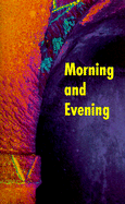 Morning and Evening: Worship Aid