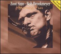 Morning Fun - Zoot Sims/Bob Brookmeyer