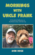 Mornings with Uncle Frank