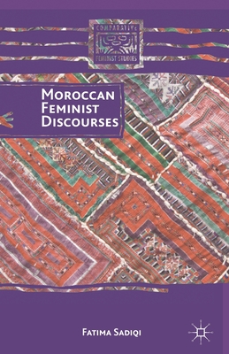 Moroccan Feminist Discourses - Sadiqi, F