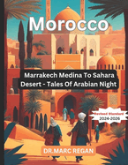 Morocco: Marrakech Medina To Sahara Desert - Tales Of Arabian Night