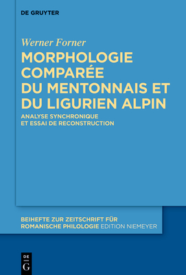 Morphologie compar?e du mentonnais et du ligurien alpin - Forner, Werner