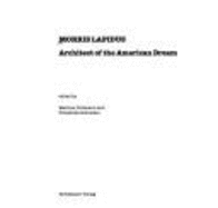 Morris Lapidus: Architect of the American Dream