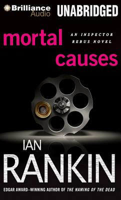 Mortal Causes - Rankin, Ian, New, and Page, Michael, Dr. (Read by)