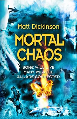 Mortal Chaos - Dickinson, Matt