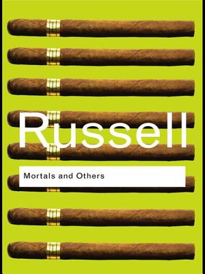 Mortals and Others - Russell, Bertrand