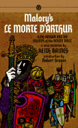 Morte D'Arthur, Le: King Arthur and the Legends of the Round Table