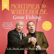Mortimer & Whitehouse: Gone Fishing: The Comedy Classic