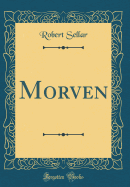 Morven (Classic Reprint)