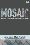 Mosaic: A Ministry Handbook for a Globalizing World