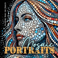 Mosaic Portraits Coloring Book for Adults: Abstract Faces Coloring Book Grayscale Portraits Coloring Book Faces coloring book grayscale