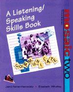Mosaic Two: A Listening/Speaking Skills Book - Ferrer, Jami, and Whalley, Elizabeth