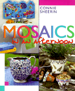 Mosaics in an Afternoon(r)