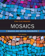 Mosaics: Reading and Writing Paragraphs with New MyWritingLab with Etext -- Access Card Package