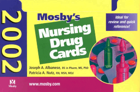 Mosby's 2002 Nursing Drug Reference and Review Cards