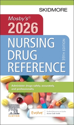 Mosby's 2026 Nursing Drug Reference - Skidmore-Roth, Linda, RN, Msn, NP