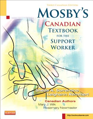 Mosby's Canadian Textbook for the Support Worker - Sorrentino, Sheila A, PhD, RN