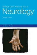Mosby's Color Atlas and Text of Neurology - Perkin, G David
