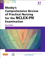 Mosby's Comprehensive Review of Practical Nursing for the Nclex-Pn(r) Exam