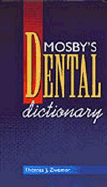 Mosby's Dental Dictionary - Zwemer, Thomas J