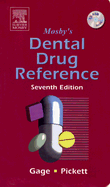 Mosby's Dental Drug Reference - Gage, Tommy W, and Pickett, Frieda Atherton, MS