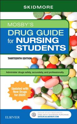 Mosby's Drug Guide for Nursing Students with 2020 Update - Skidmore-Roth, Linda
