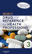 Mosby's Drug Reference for Health Professions