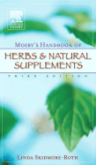 Mosby's Handbook of Herbs & Natural Supplements: Mosby's Handbook of Herbs & Natural Supplements