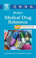 Mosby's Medical Drug Reference 2006