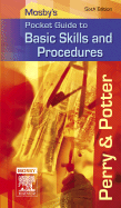 Mosby's Pocket Guide to Basic Skills and Procedures