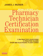 Mosby's Review for the Pharmacy Technician Certification Examination with Access Code