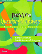 Mosby's Review Questions & Answers for Veterinary Boards: Large Animal Medicine & Surgery