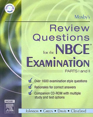 Mosby's Review Questions for the Nbce Examination: Parts I and II - Mosby