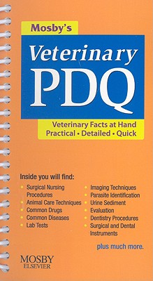 Mosby's Veterinary PDQ: Veterinary Facts at Hand - Sirois, Margi, Edd, MS, Rvt
