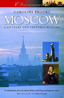 Moscow: A Cultural and Literary History - Brooke, Caroline