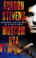 Moscow USA - Stevens, Gordon