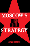 Moscow's Third World Strategy