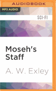 Moseh's Staff