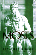 Moses: A Life - Kirsch, Jonathan, and Gross, Michael (Read by)