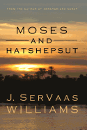 Moses and Hatshepsut