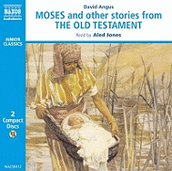 Moses and Other Stories from the Old Testament
