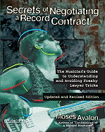 Moses Avalon: Secrets Of Negotiating A Record Contract